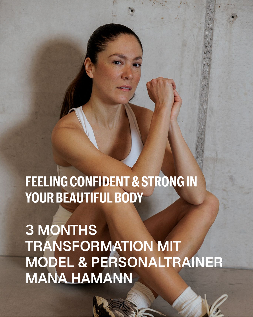 Confident & Strong in 12 Wochen mit Model & Personaltrainerin Mana Hamann
